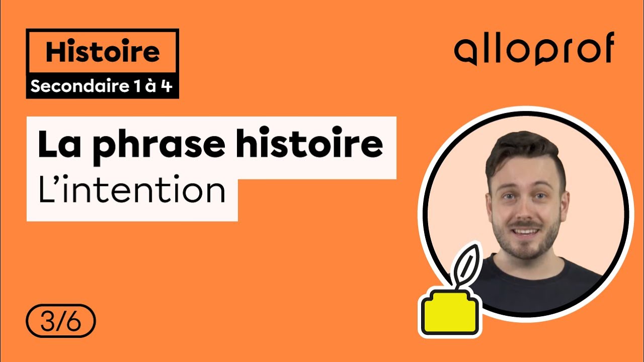 La phrase histoire : l'intention