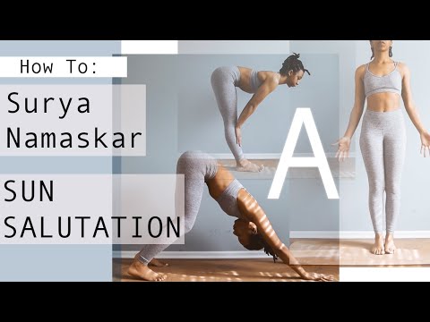 SUN SALUTATION A | SURYA NAMASKAR A Step by Step Flow for BEGINNERS | English & Sanskrit Names!