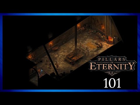 Pillars of Eternity - Part 101 | Grynde's Secret [The White March Pt. 1]