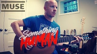 Muse: Something Human (classical guitar) + TAB