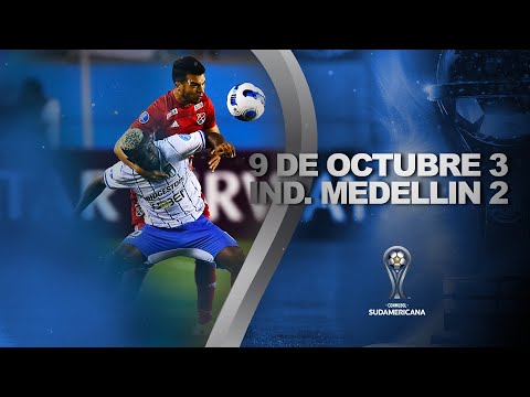 9 DE OCTUBRE vs. INDEPENDIENTE MEDELLIN  [3-2] | RESUMEN | CONMEBOL SUDAMERICANA 2022