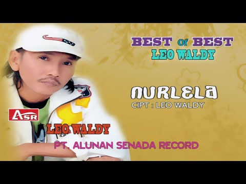 LEO WALDY -  NURLELA ( Official Video Musik ) HD