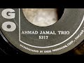 Ahmad Jamal Trio “Secret Love” 45 RPM 50¢ \ jazz vinyl 45