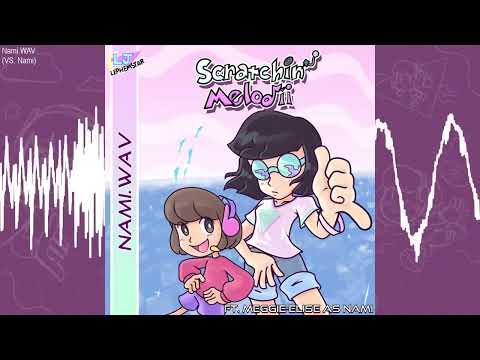 Scratchin' Melodii - Nami.WAV (Beta Version) - [REUPLOAD]