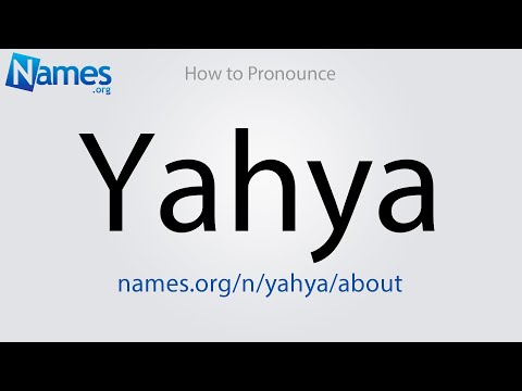How to Pronounce Yahya