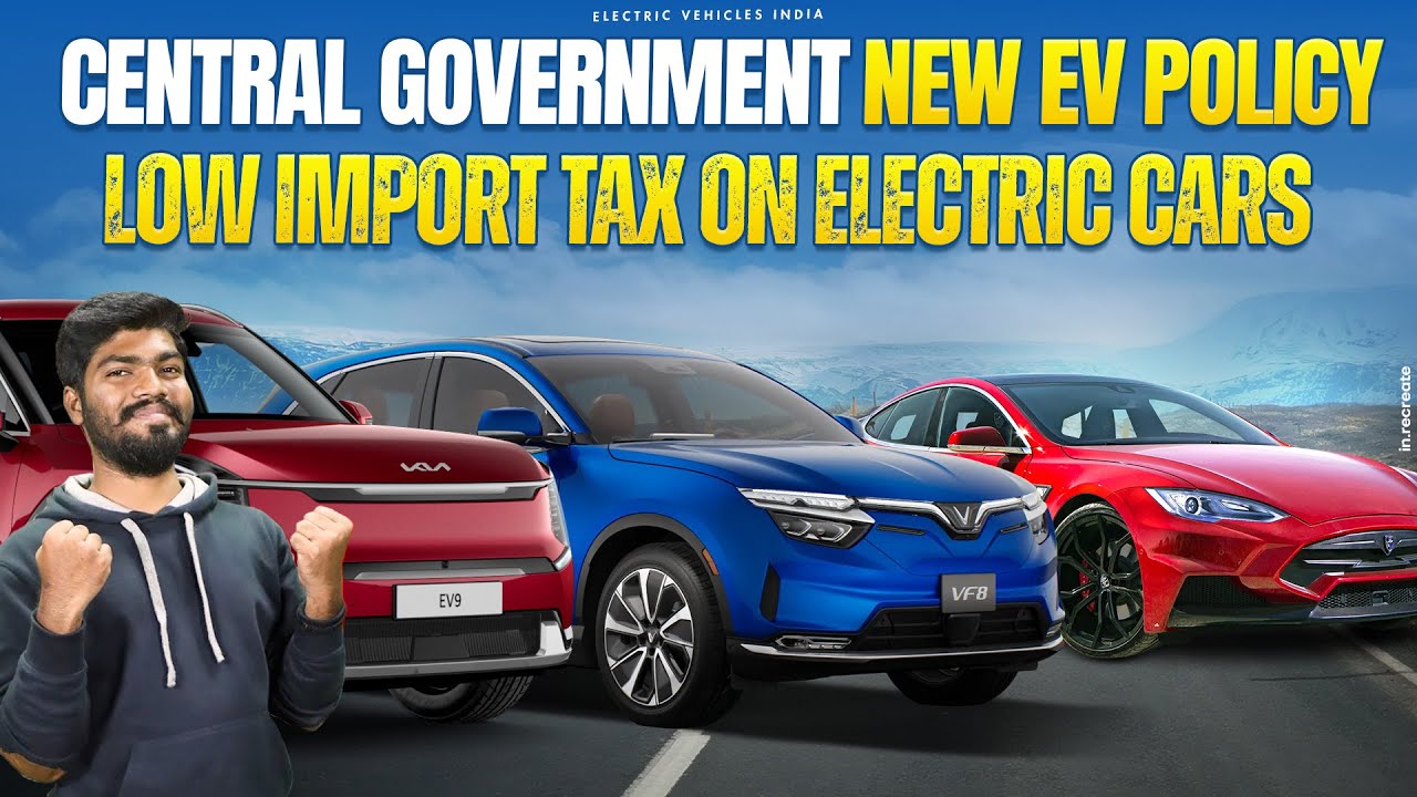 New EV Policy 2024 | Low Import Duty On Electric Cars | Electric Vehicles India