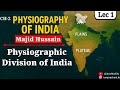 V1 Physiographic Division Of India Indian Geography Majid Hussain UPSC MAX
