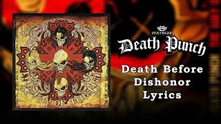 Five Finger Death Punch - Death Before Dishonor (Lyrics Video) (HQ)