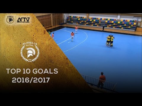 Aurelia Futsal | TOP 10 Goals 16/17