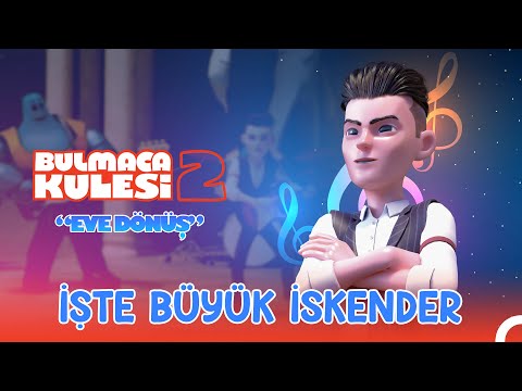 İşte Büyük İskender (Klip) I Bulmaca Kulesi 2: Eve Dönüş