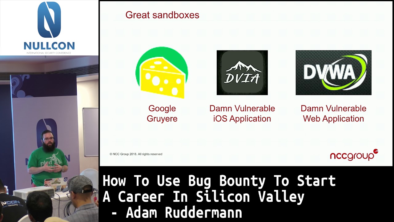 How To Use Bug Bounty To Start A Career In Silicon Valley | Adam Ruddermann | nullcon Goa 2019