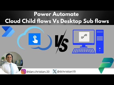 Comparing Power Automate Cloud Child Flows & Desktop