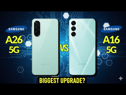 Samsung Galaxy A16 vs A26 – Full Comparison! Which One Should You Buy?