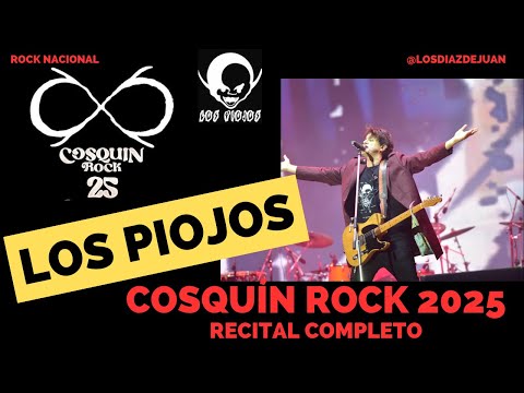 Los Piojos - Cosquín Rock 2025. Recital Completo (16/02/2025)