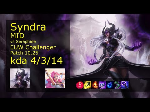 Syndra vs Seraphine Mid - EUW Challenger 4/3/14 Patch 10.25 Gameplay
