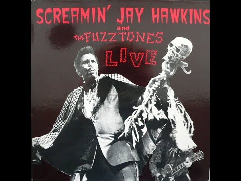 Screamin' Jay Hawkins and The Fuzztones - It's That Time Again