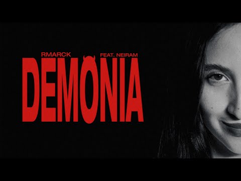 DEMONIA - Rmarck, Neiram (Videoclip)