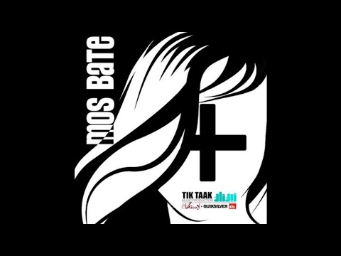 Tik Taak - Mos Bate