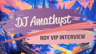 DJ Amathyst on Breaking Into the Rave Scene, Nightlife Culture & Harm Reduction