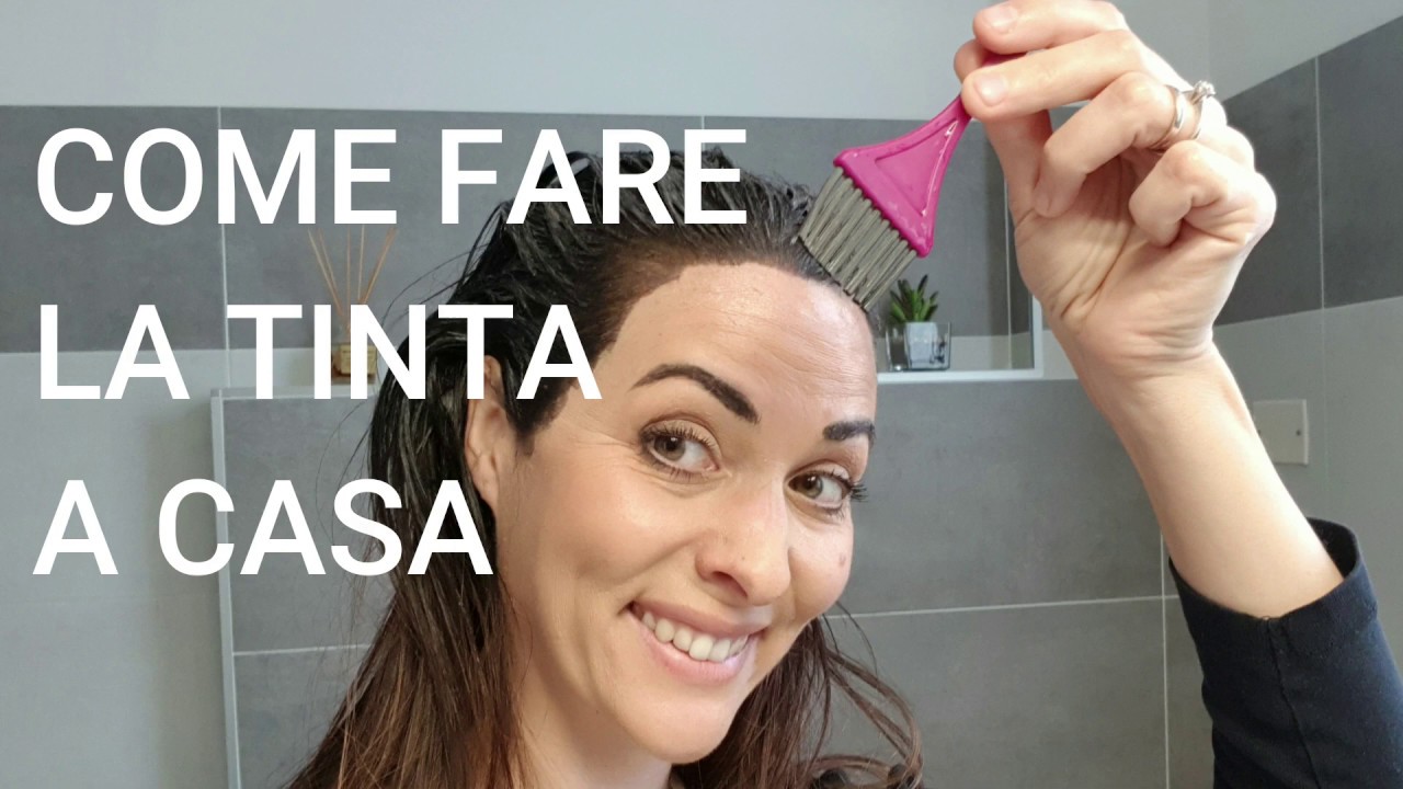 COME FARE LA TINTA A CASA - IL MIGLIOR VIDEO CON TUTTI I PASSAGGI SPIEGATI UNO AD UNO