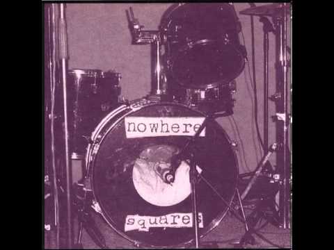 Nowhere Squares - Don't Wanna Lose It