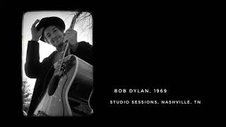 Bob Dylan, Nashville studio sessions, 1969 (5 tracks)