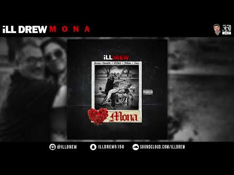 iLL Drew - Mona feat. Breana Marin (Produced by Beat Demons)