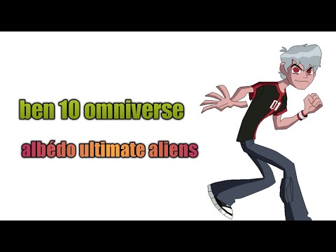 ben 10 omniverse albédo ultimate aliens