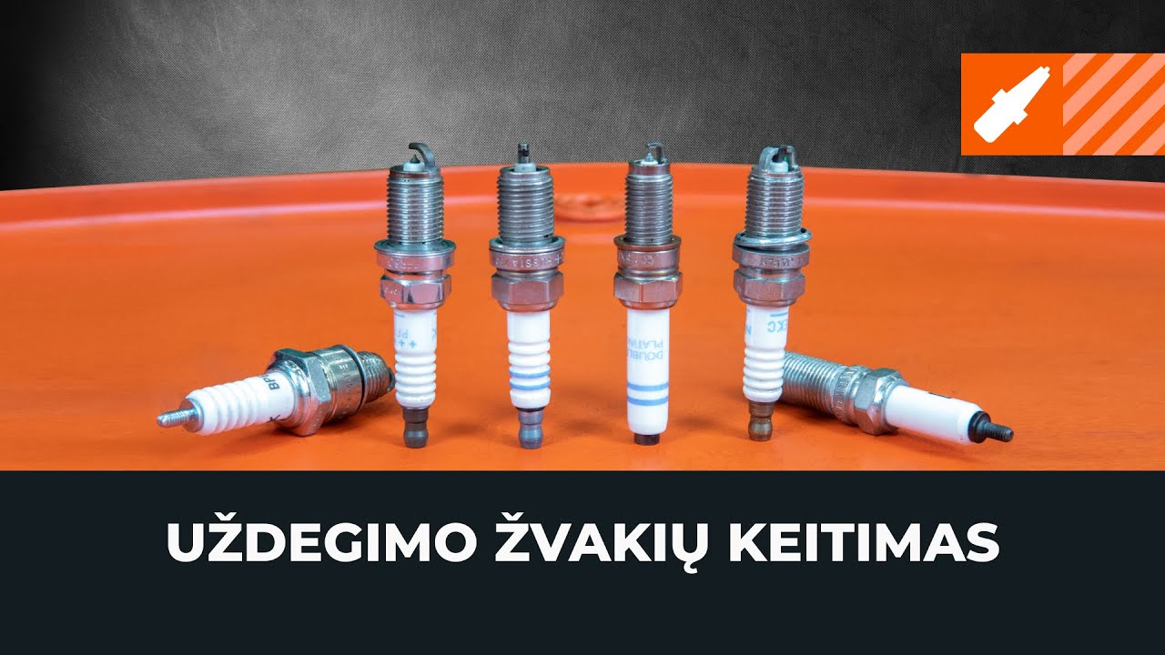 Uždegimo žvakių - kaip atlikti keitimą automobilyje