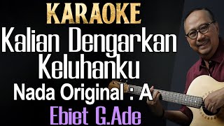 Download lagu Kalian Dengarkan Keluhanku (Karaoke) Ebiet G Ade/ Nada Asli/ Original Key A /Male Key mp3 Download lagu Kalian Dengarkan Keluhanku (Karaoke) Ebiet G Ade/ Nada Asli/ Original Key A /Male Key mp3