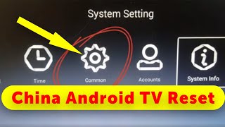 China Android TV Reset and Recovery method | China Wisdom Share Smart Cloud TV Hard reset