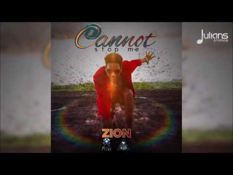 Zion - Cannot Stop Me "2017 Soca" (Trinidad)