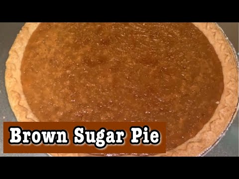 How To Make Brown Sugar Pie