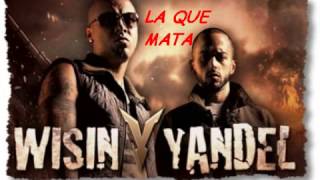 WISIN Y YANDEL -  La Mata