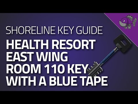 Health Resort East Wing Room 110 Key With A Blue Tape - Key Guide - Escape From Tarkov