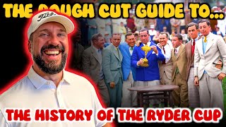 The INSANE History of the Ryder Cup! | Rough Cut Golf Podcast 143