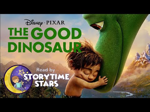 The Good Dinosaur 🦕 Disney Pixar Bedtime Story Book Read Aloud for Toddlers | Audiobook