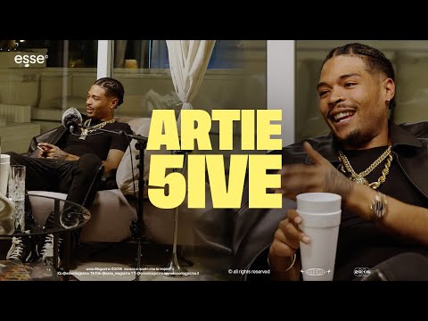 Artie 5ive x esse