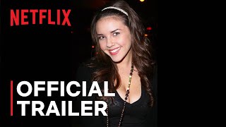 The Real Bling Ring: Hollywood Heist | Official Trailer | Netflix