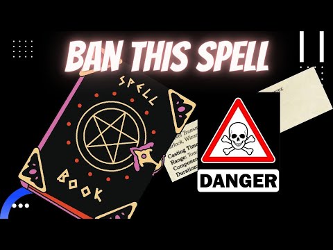 The DnD Spell Dungeon Masters Should Ban Outright...And One Spell They Should Put on Probation!