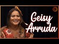 GEISY ARRUDA - Venus Podcast #24