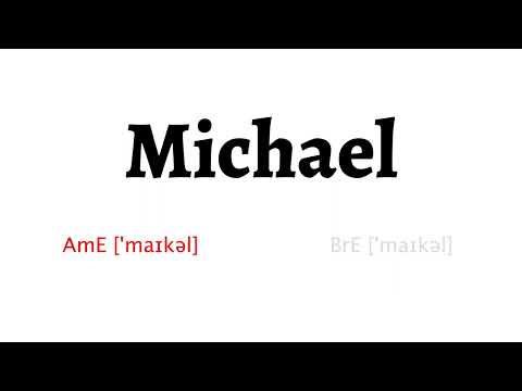 How to Pronounce michael in American English and British English