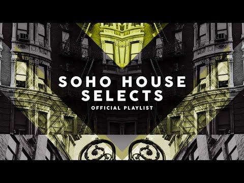 Lounge & Chill 🕶️ - Soho House Selects