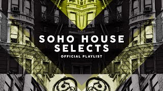 Lounge & Chill 🕶️ - Soho House Selects