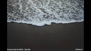 Hudson East & ESTA - Call Me