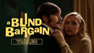 A Blind Bargain | Official Trailer | Crispin Glover