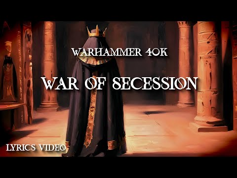 Abominable Intelligence - War of Secession - | Warhammer 40k music |