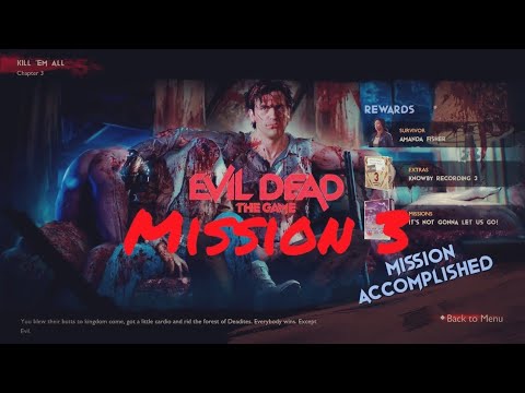 Evil Dead: The Game  Mission 3 Kill 'Em All Walkthrough | PS5 | Xbox Series X/S | Nintendo Switch
