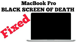 MacBook Pro Black Screen of Death - Fixed 2022