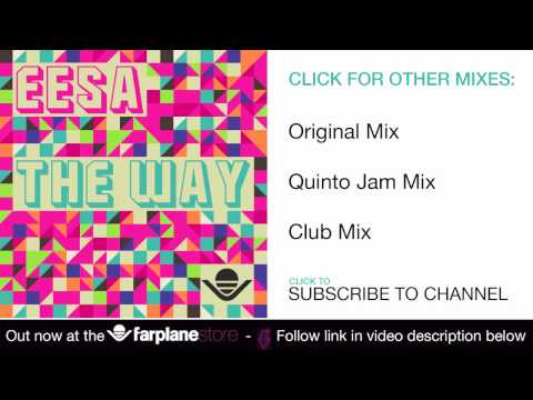 eEsa - The Way (Quinto Jam Mix)